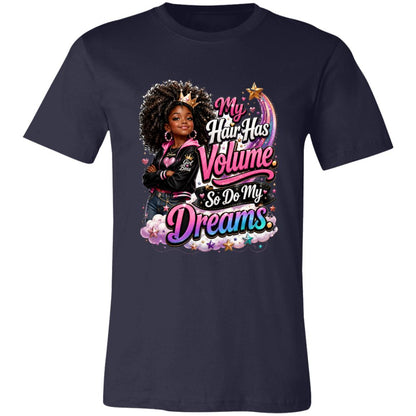 My Hair Has Volume. So Do My Dreams. Riley's Way natural hair tee artwork