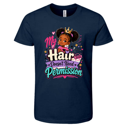 My Hair Doesn't Need Permission Riley's Way natural hair tee artwork
